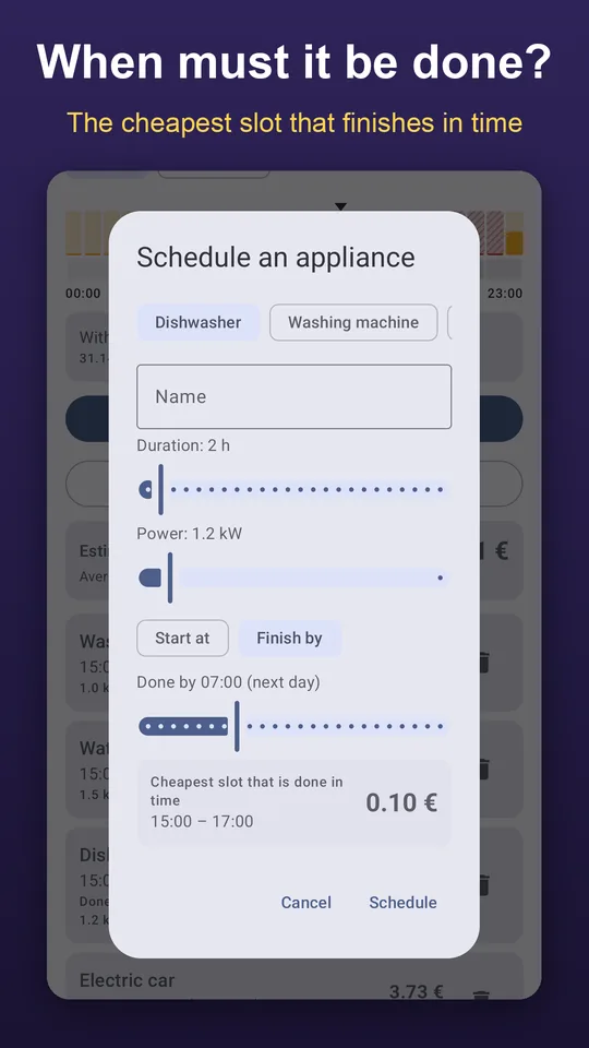 Scheduling an appliance to finish by a set time, with the cheapest slot that is done in time.